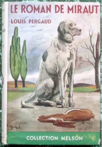 Le Roman de Miraut, publié aux éditions Nelson couverture illustrée par Georges Guyot, 1954